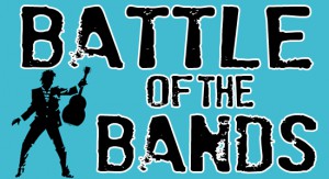 Enter Battle of the Bands/Songwriter Skirmish!