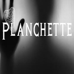 Planchette