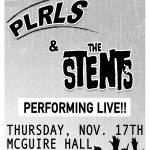 Late Night Concert: PLRLS & The Stents 11/17/16