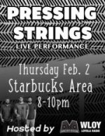 Coffeehouse 2/2/17: Pressing Strings