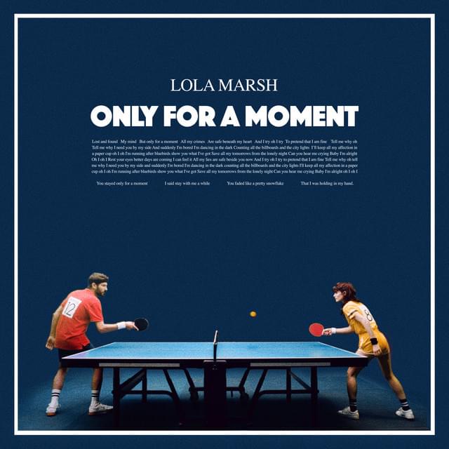 Album artwork for Lola Marsh's 'Only For A Moment'. Two people play pingpong with a solid blue background.