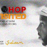 New Show! Hip Hop Revisited with Saleem